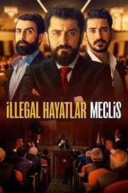 İllegal Hayatlar Meclis
