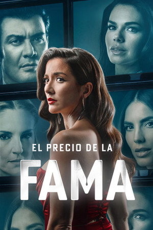 El precio de la fama 1 Sezon Toplam 8 Bölüm
