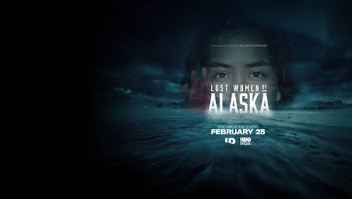 Lost Women of Alaska 1. Sezon 1. Bölüm