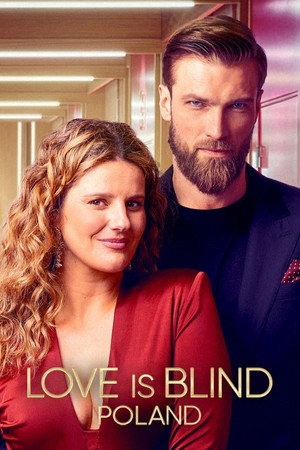 Love Is Blind: Poland 1 Sezon Toplam 11 Bölüm