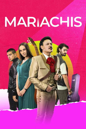 Mariachis 1 Sezon Toplam 8 Bölüm