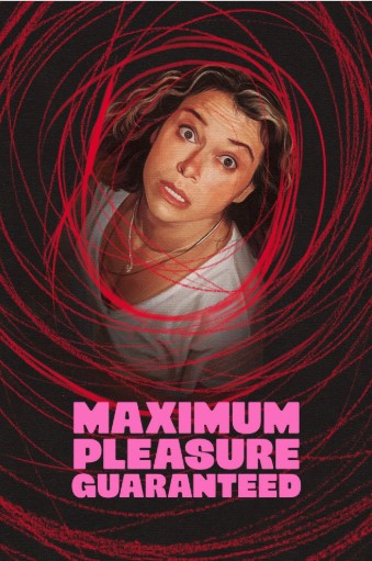 Maximum Pleasure Guaranteed 1 Sezon Toplam 10 Bölüm