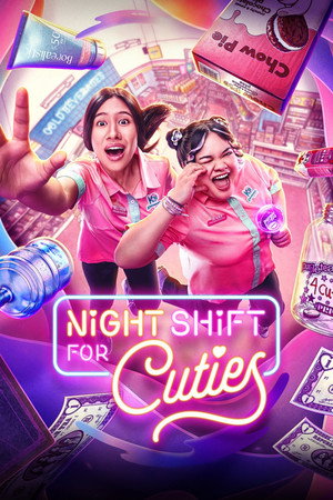 Night Shift for Cuties 1 Sezon Toplam 8 Bölüm