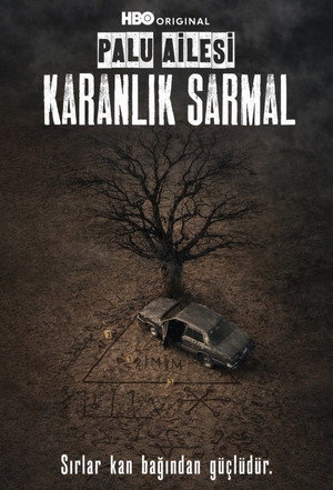 Palu Ailesi: Karanlık Sarmal 1 Sezon Toplam 3 Bölüm
