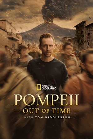 Pompeii: Out of Time with Tom Hiddleston 1 Sezon Toplam 3 Bölüm