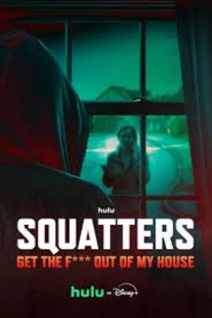 Squatters: Get the F*** Out of My House 1 Sezon Toplam 6 Bölüm