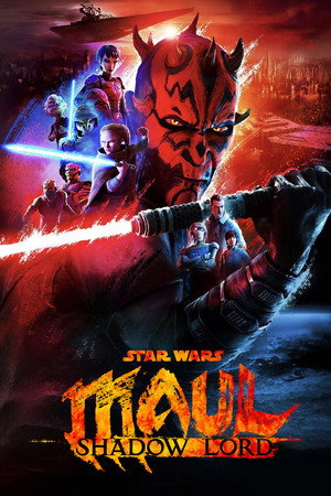 Star Wars: Maul - Shadow Lord 1 Sezon Toplam 10 Bölüm